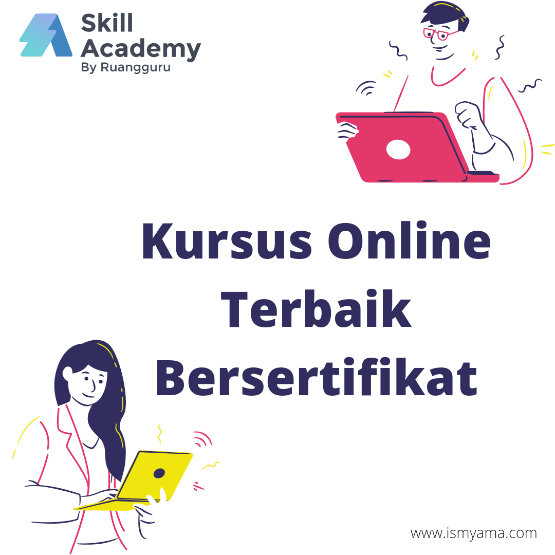 Tips Mencari Kursus Online Terbaik Bersertifikat - ISMYAMA.COM - LIFESTYLE