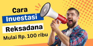 Investasi reksadana mulai berapa rupiah